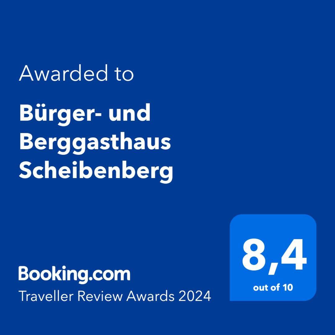 Buerger- Und Berggasthaus Scheibenberg Kültér fotó